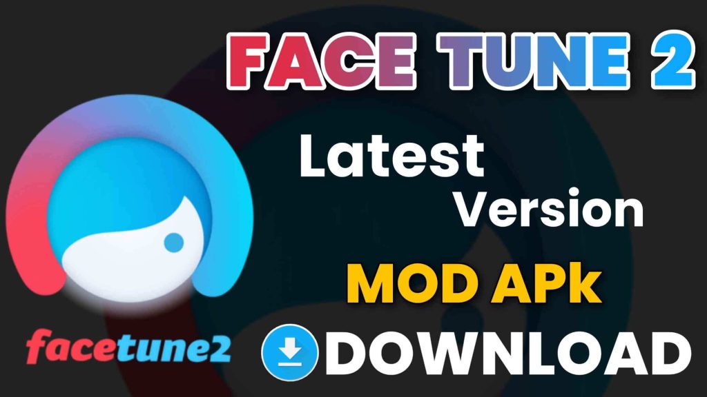 Facetune2 Mod Crack With Product Key Free Download (1)